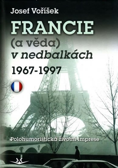 FRANCIE A VĚDA V NEDBALKÁCH 1967-1997
