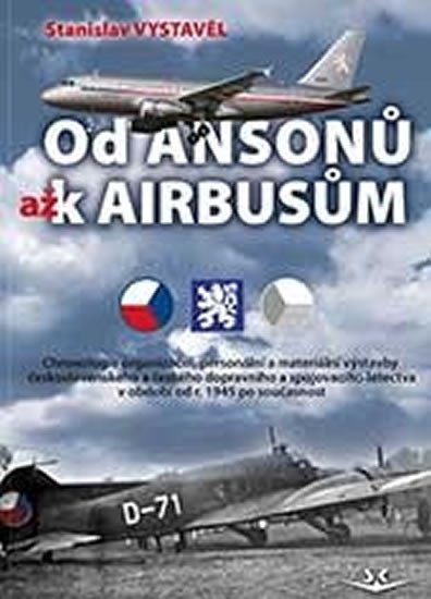 OD ANSONŮ AŽ K AIRBUSŮM