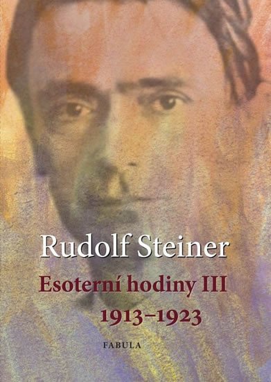 ESOTERNÍ HODINY III 1913—1923