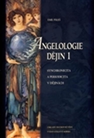 ANGELOLOGIE DĚJIN 1.