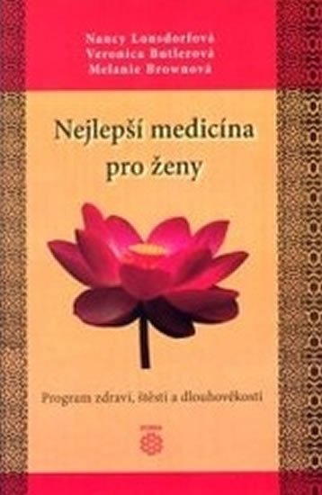 NEJLEPŠÍ MEDICÍNA PRO ŽENY/DOBRA