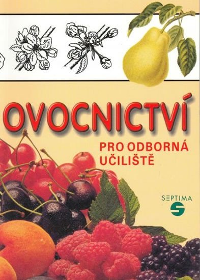 OVOCNICTVÍ PRO ODBORNÁ UČILIŠTĚ