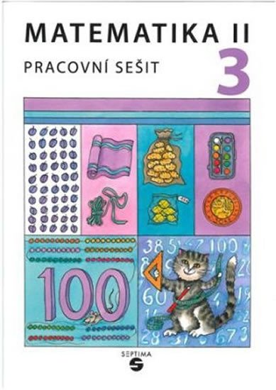 MATEMATIKA II PRACOVNÍ SEŠIT 3 (ZŠ SPECIÁLNÍ)