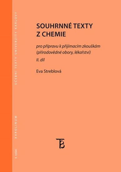 SOUHRNNÉ TEXTY Z CHEMIE PRO PŘÍPRAVU K PŘIJ. ZK. II. DÍL