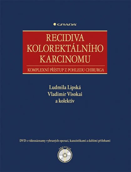 RECIDIVA KOLOREKTÁLNÍHO KARCINOMU/GRADA