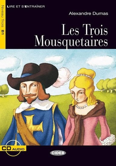 LES TROIS MOUSQUETAIRES B1 +CD (NIVEAU TROIS)