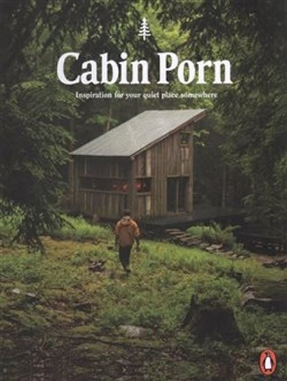 CABIN PORN INSPIRATION FOR YOUR QUIET