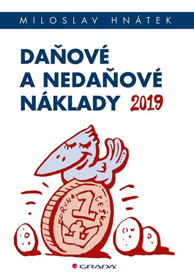 DAŇOVÉ A NEDAŇOVÉ NÁKLADY 2019