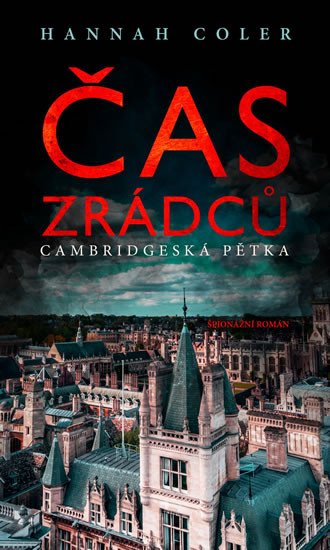 ČAS ZRÁDCŮ - CAMBRIDGESKÁ PĚTKA