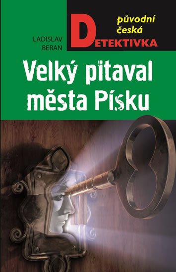 VELKÝ PITAVAL MĚSTA PÍSKU