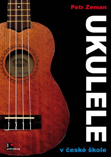 UKULELE V ČESKÉ ŠKOLE