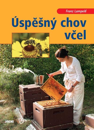 ÚSPĚŠNÝ CHOV VČEL