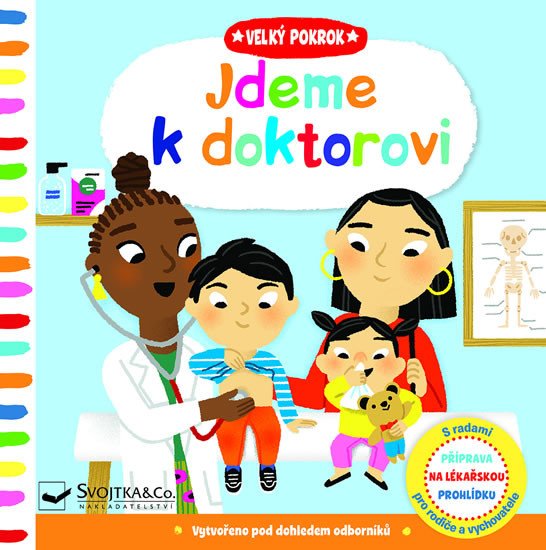 JDEME K DOKTOROVI - VELKÝ POKROK