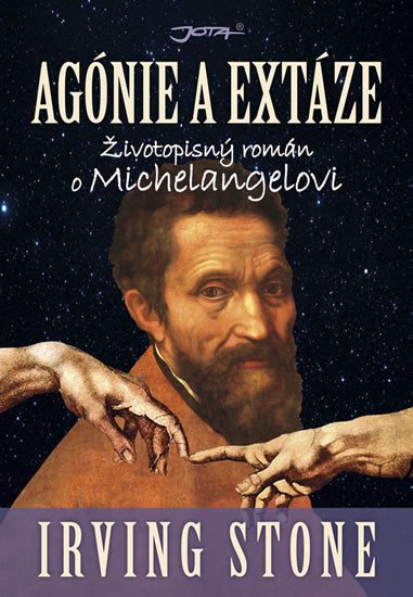 AGÓNIE A EXTÁZE - ŽIVOTOPISNÝ ROMÁN O MICHELANGELOVI