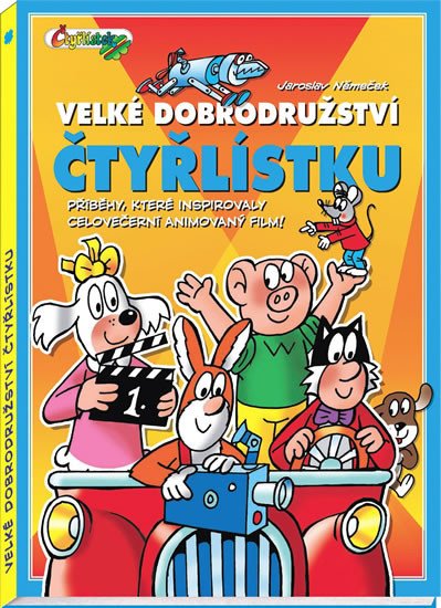 VELKÉ DOBRODRUŽSTVÍ ČTYŘLÍSTKU