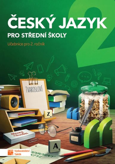 ČESKÝ JAZYK PRO STŘEDNÍ ŠKOLY 2 UČEBNICE