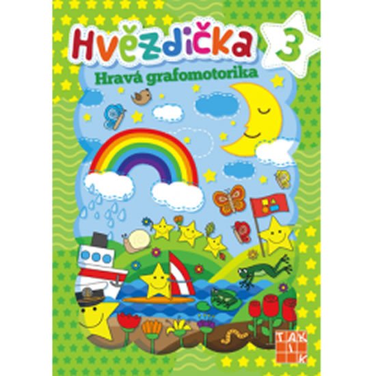 HVĚZDIČKA 3 HRAVÁ GRAFOMOTORIKA