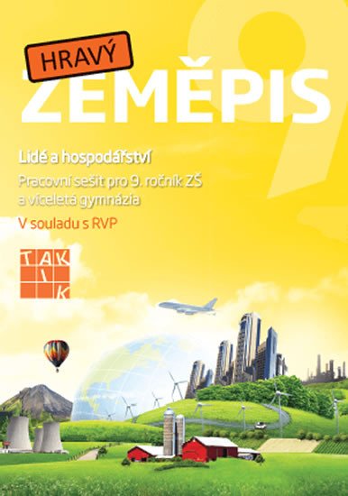 HRAVÝ ZEMĚPIS 9 PRACOVNÍ SEŠIT