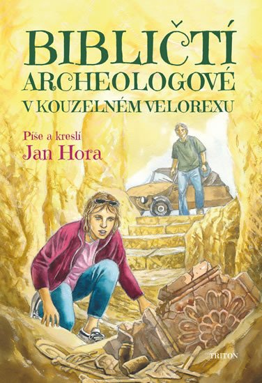 BIBLIČTÍ ARCHEOLOGOVÉ V KOUZELNÉM VELOREXU