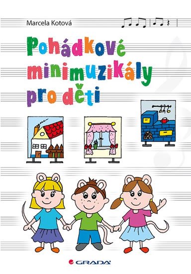 POHÁDKOVÉ MINIMUZIKÁLY PRO DĚTI