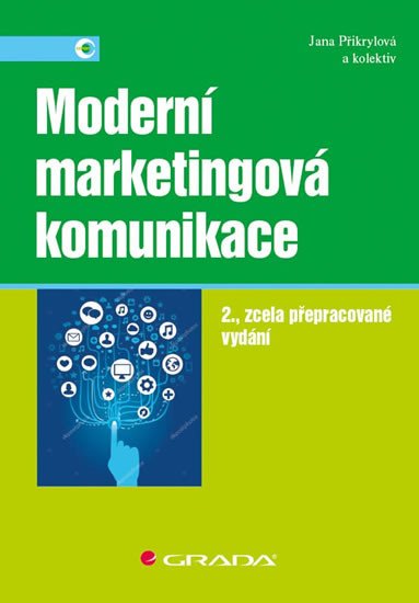 MODERNÍ MARKETINGOVÁ KOMUNIKACE [2.PŘEP.VYD.]