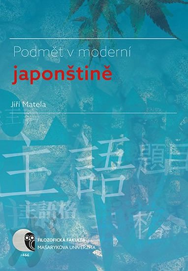 PODMĚT V MODERNÍ JAPONŠTINĚ