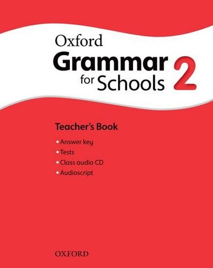 OXFORD GRAMMAR FOR SCHOOLS 2 TEACHER’S BOOK