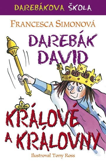 DAREBÁK DAVID - KRÁLOVÉ A KRÁLOVNY