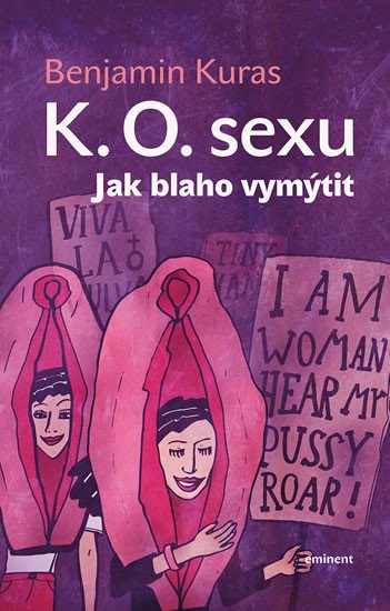 K.O. SEXU: JAK BLAHO VYMÝTIT