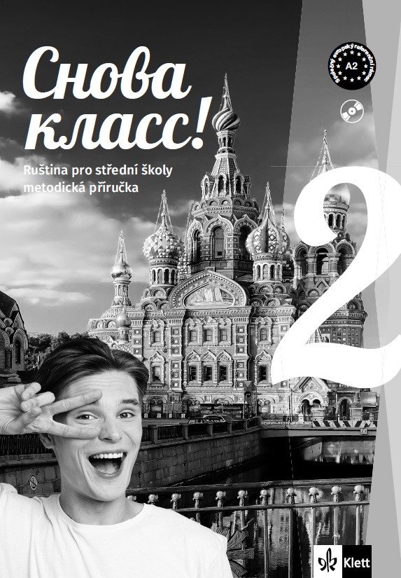Obálka knihy SNOVA KLASS! 2 (A2) METODICKÁ PŘÍRUČKA +CD od autora Orlova Natália
