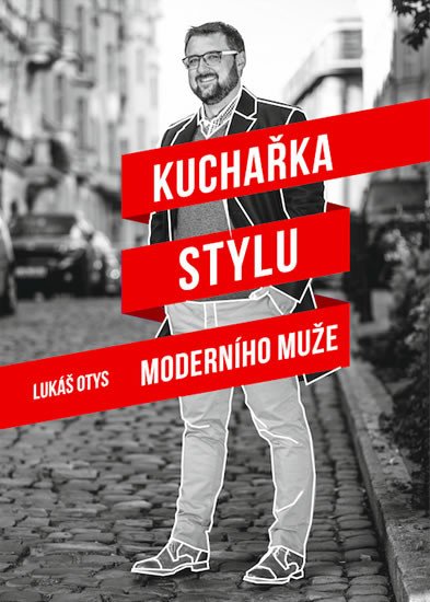 KUCHAŘKA STYLU MODERNÍHO MUŽE