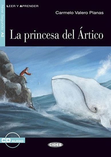 LA PRINCESA DEL ÁRTICO (A2) +CD *Š