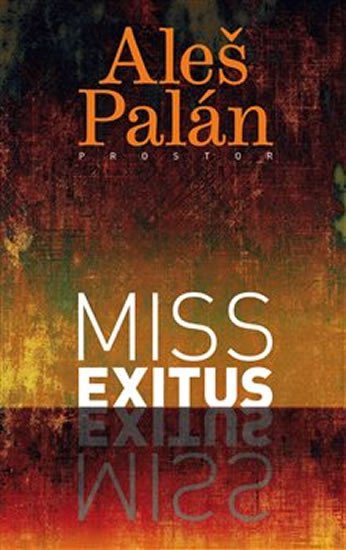 MISS EXITUS