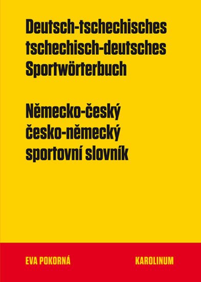 NĚMECKO-ČESKÝ A ČESKO-NĚMECKÝ SPORTOVNÍ SLOVNÍK