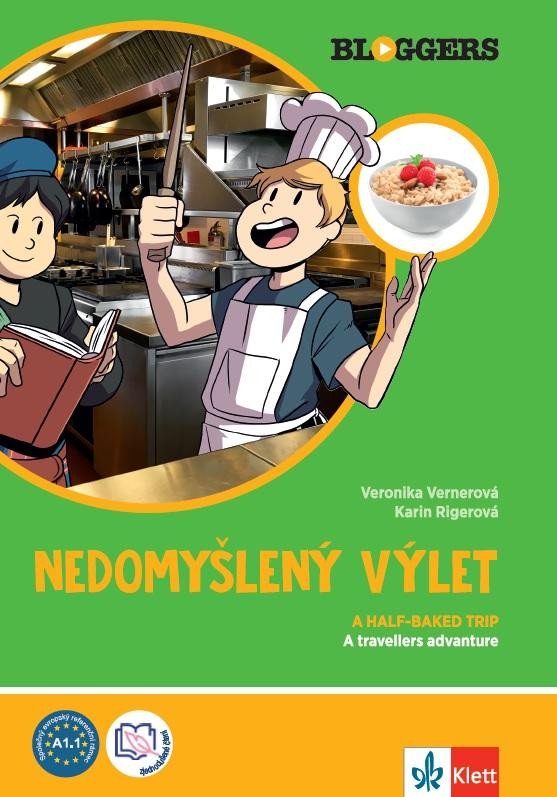 BLOGGERS 1 [A1.1] NEDOMYŠLENÝ VÝLET