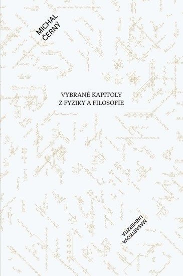 VYBRANÉ KAPITOLY Z FYZIKY A FILOSOFIE