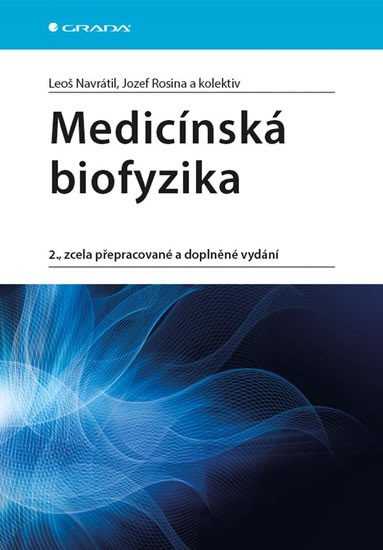 MEDICÍNSKÁ BIOFYZIKA