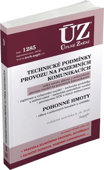 ÚZ 1285 TECHNICKÉ PODMÍNKY PROVOZU NA POZEMNÍCH KOMUNIKACÍ