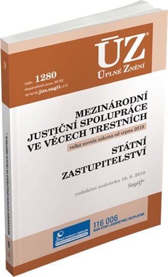 ÚZ 1280 MEZINÁRODNÍ JUSTIČNÍ SPOLUPRÁCE VE VĚCECH TRESTNÍCH