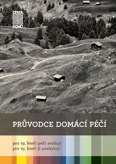 PRŮVODCE DOMÁCÍ PÉČÍ