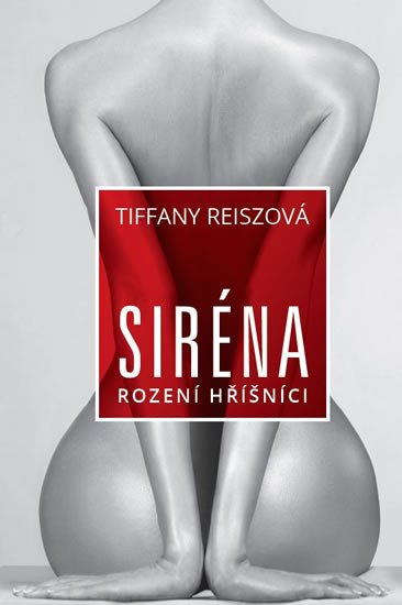 SIRÉNA (ROZENÍ HŘÍŠNÍCI 1)