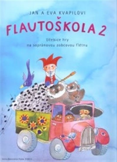 FLAUTOŠKOLA 2 UČ HRY NA SOPRÁNOVOU ZOBCOVOU FLÉTNU