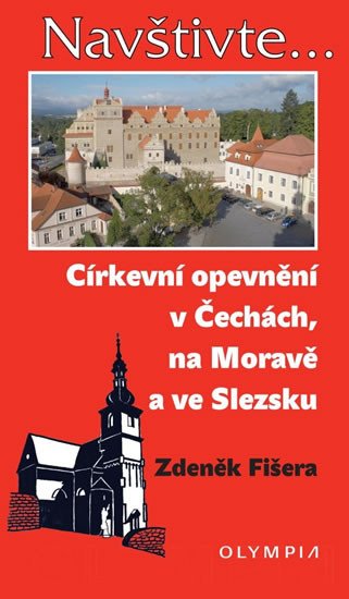 CÍRKEVNÍ OPEVNĚNÍ V ČECHÁCH, NA MORAVĚ A VE SLEZSKU