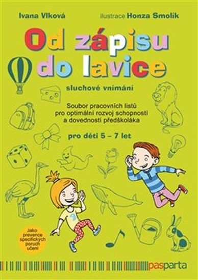 OD ZÁPISU DO LAVICE - SLUCHOVÉ VNÍMÁNÍ