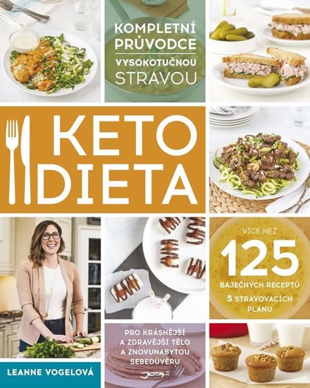 KETODIETA - KOMPLETNÍ PRŮVODCE VYSOKOTUČNOU STRAVOU