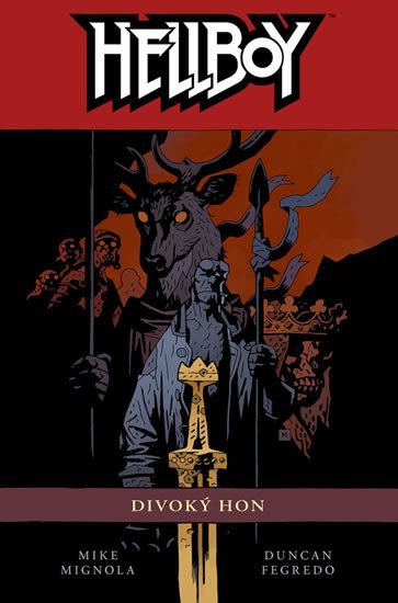 HELLBOY 09 DIVOKÝ HON [2. VYDÁNÍ]