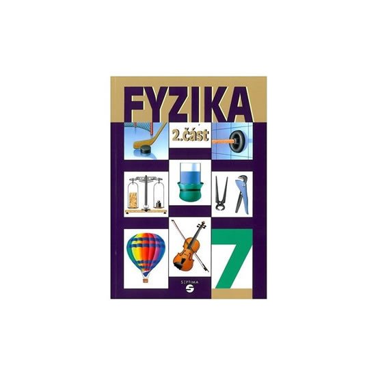 FYZIKA 7/2 UČEBNICE /SEPTIMA/