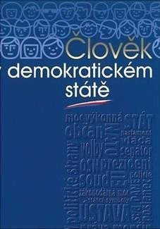 ČLOVĚK V DEMOKRATICKÉM STÁTĚ UČEBNICE VÝCHOVA K OBČANSTVÍ 1