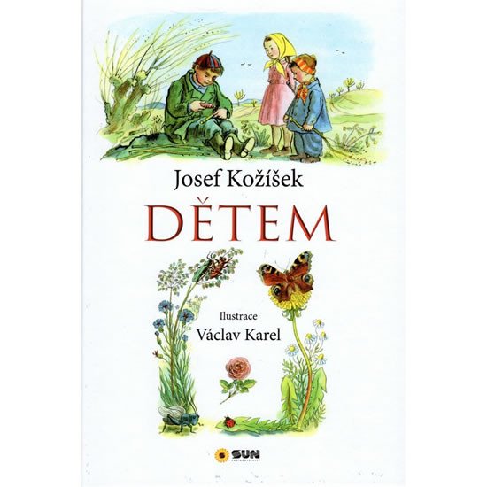 DĚTEM (KOŽÍŠEK, SUN)