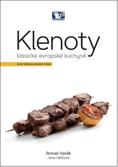 KLENOTY KLASICKÉ EVROPSKÉ KUCHYNĚ - 4.VY